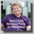 Aunt Mur's 75th Birthday bash in Milwaukee link image